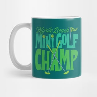 Myrtle Beach MiniGolf Champ Mug